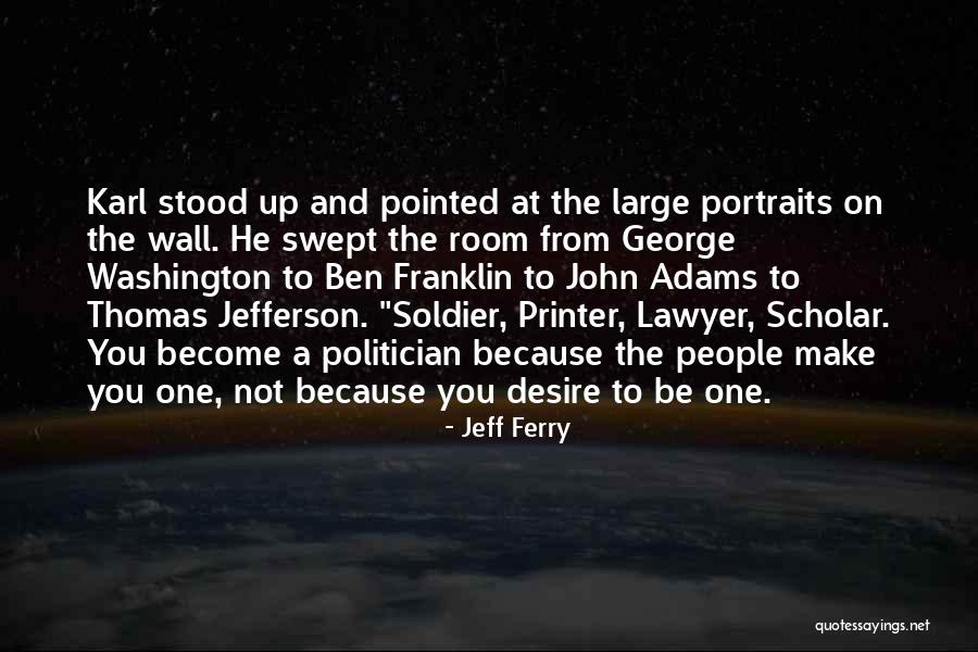America George Washington Quotes By Jeff Ferry America George Washington Quotes By Jeff Ferry