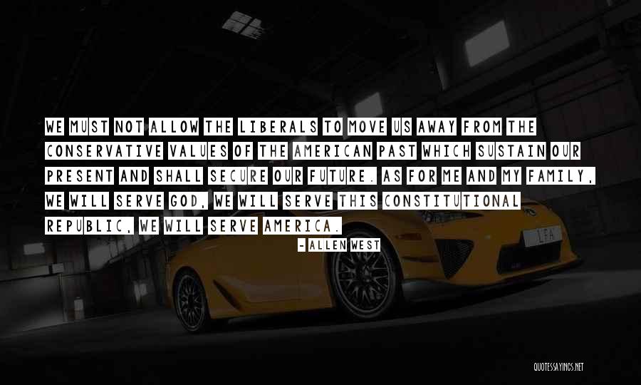 America God Quotes By Allen West America God Quotes By Allen West