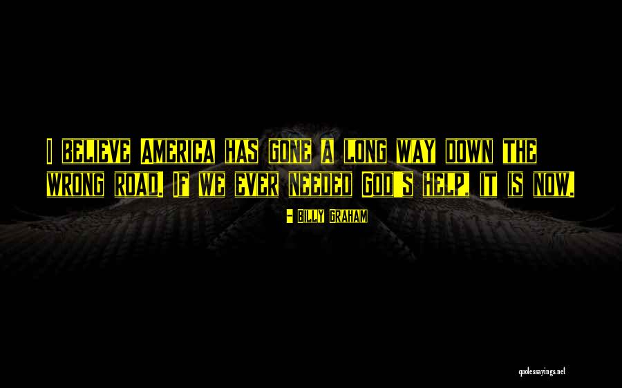 America God Quotes By Billy Graham America God Quotes By Billy Graham