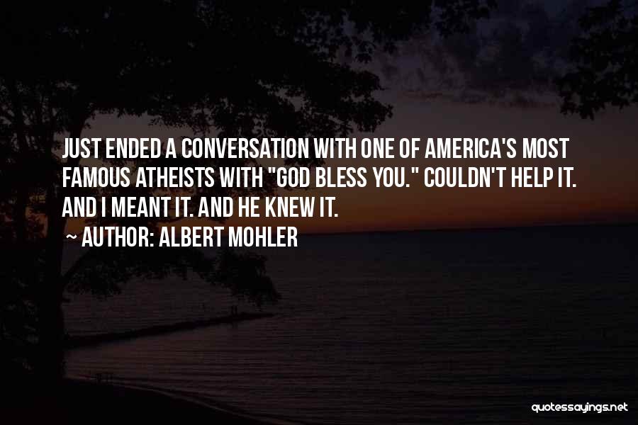 America Helping Others Quotes By Albert Mohler