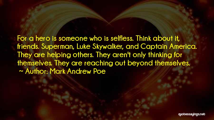 America Helping Others Quotes By Mark Andrew Poe