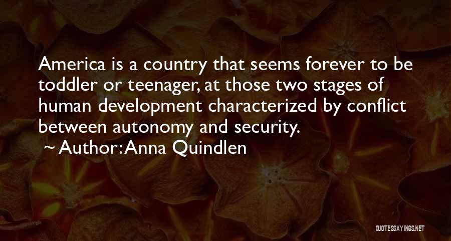 America Independence Quotes By Anna Quindlen