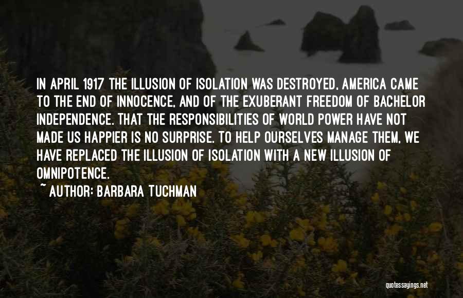 America Independence Quotes By Barbara Tuchman