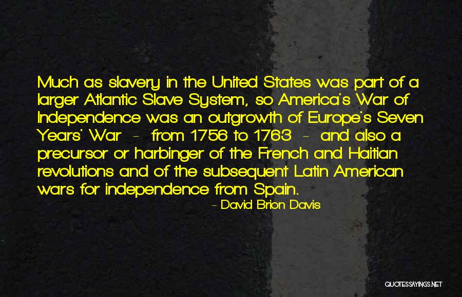 America Independence Quotes By David Brion Davis America Independence Quotes By David Brion Davis