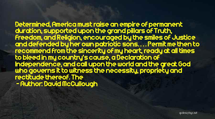 America Independence Quotes By David McCullough