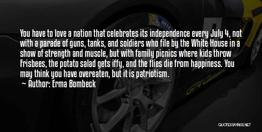 America Independence Quotes By Erma Bombeck