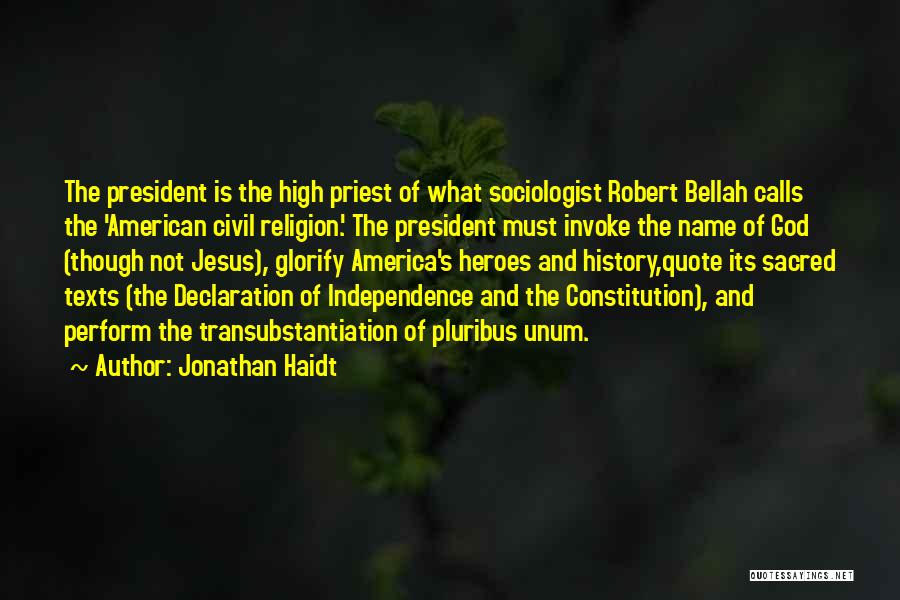 America Independence Quotes By Jonathan Haidt