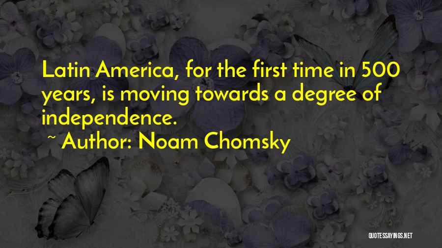 America Independence Quotes By Noam Chomsky