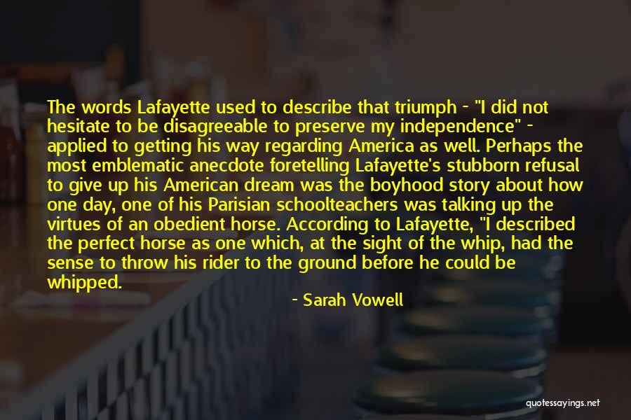 America Independence Quotes By Sarah Vowell