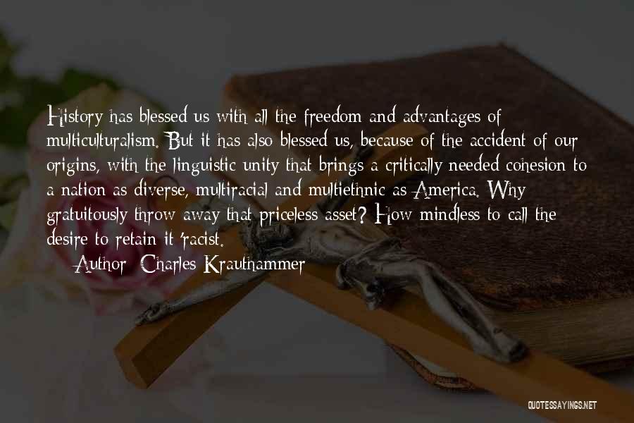 America Is Diverse Quotes By Charles Krauthammer