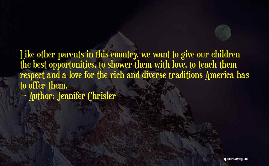 America Is Diverse Quotes By Jennifer Chrisler