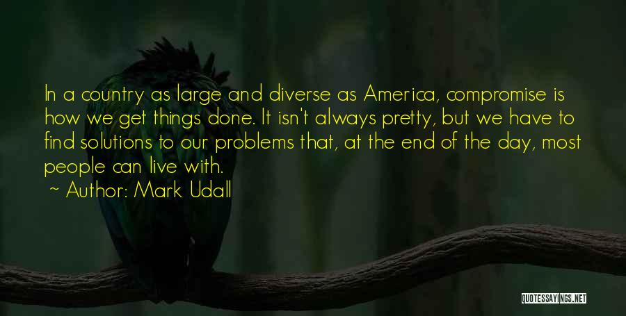 America Is Diverse Quotes By Mark Udall