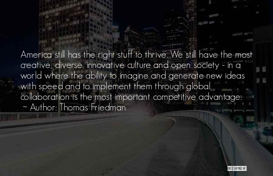 America Is Diverse Quotes By Thomas Friedman