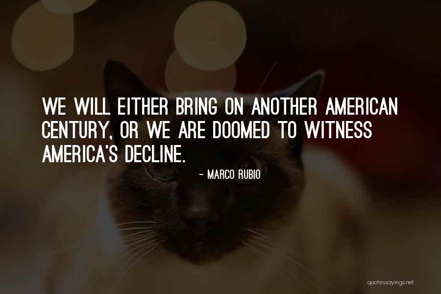 America Is Doomed Quotes By Marco Rubio