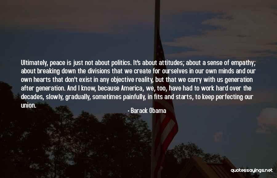 America Is Not The Heart Quotes By Barack Obama America Is Not The Heart Quotes By Barack Obama
