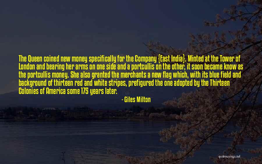 America It Company Quotes By Giles Milton America It Company Quotes By Giles Milton