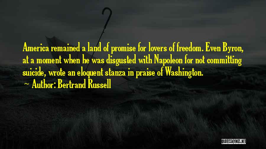 America Land Of Freedom Quotes By Bertrand Russell