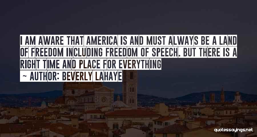 America Land Of Freedom Quotes By Beverly LaHaye