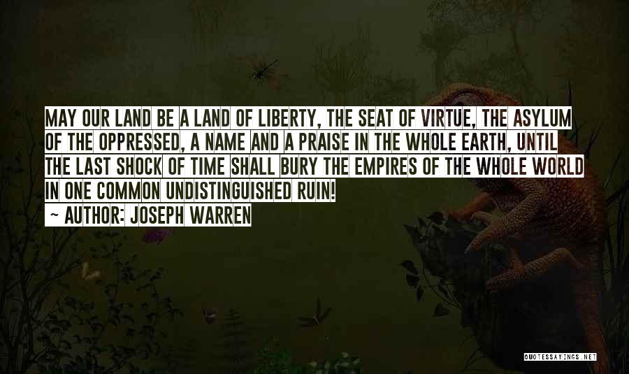 America Land Of Freedom Quotes By Joseph Warren