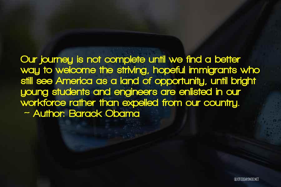America Land Of Opportunity Quotes By Barack Obama