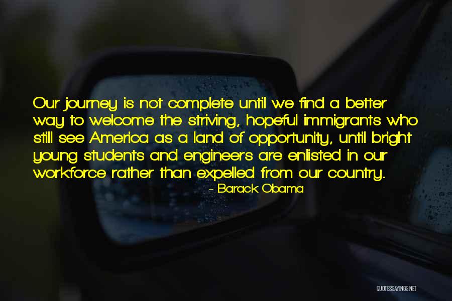 America Land Of Opportunity Quotes By Barack Obama