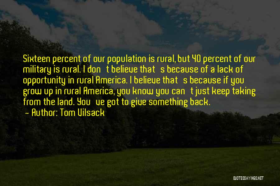 America Land Of Opportunity Quotes By Tom Vilsack