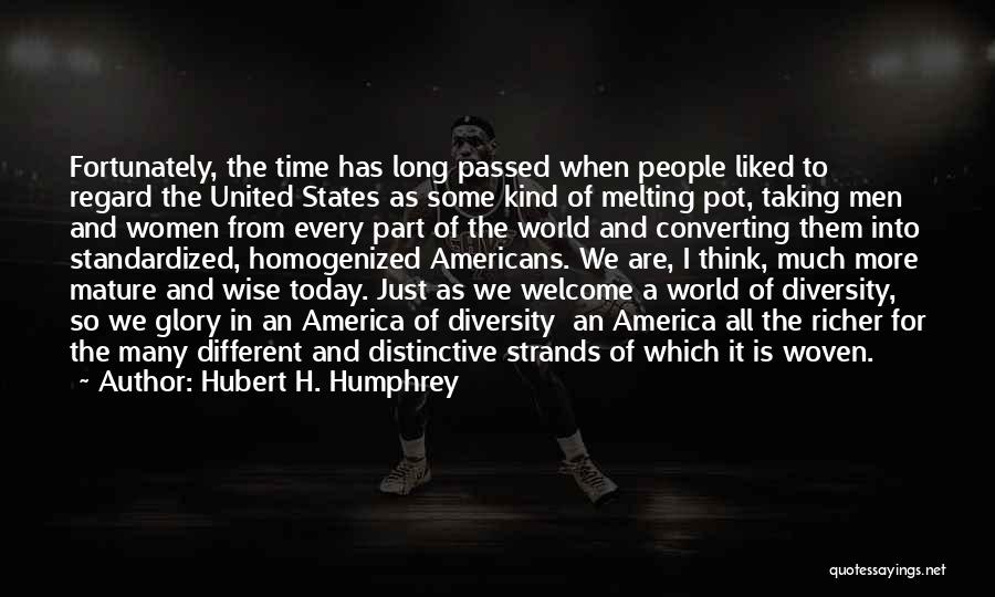 America Melting Pot Quotes By Hubert H. Humphrey