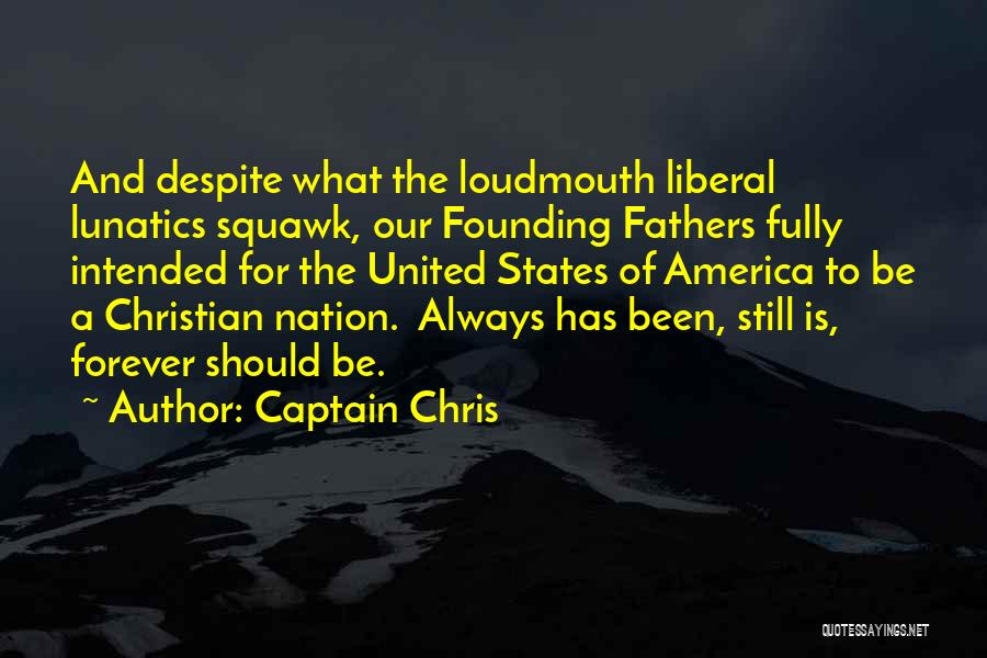 America Not A Christian Nation Quotes By Captain Chris