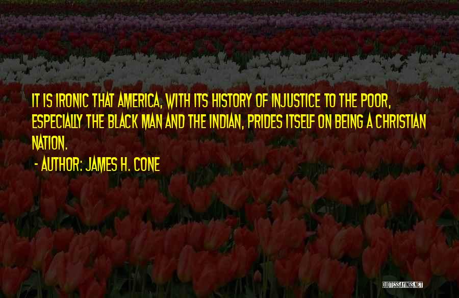 America Not A Christian Nation Quotes By James H. Cone