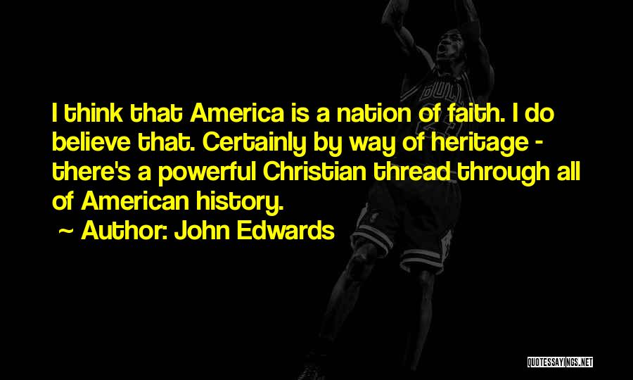 America Not A Christian Nation Quotes By John Edwards
