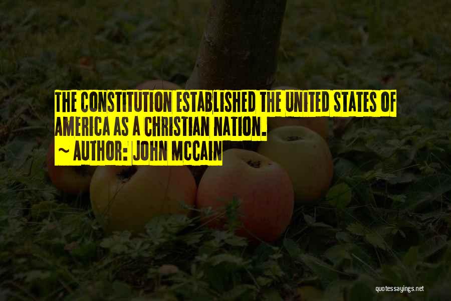 America Not A Christian Nation Quotes By John McCain