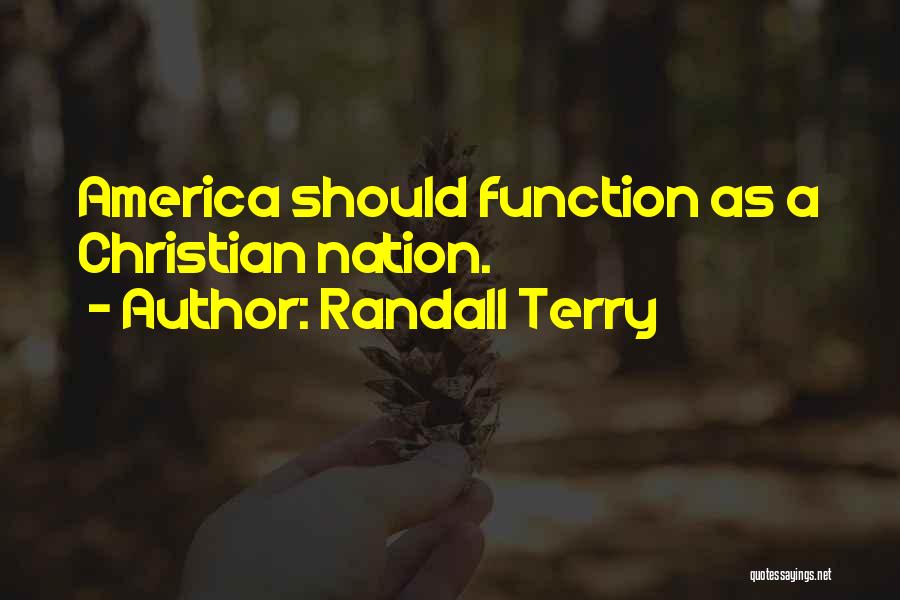 America Not A Christian Nation Quotes By Randall Terry