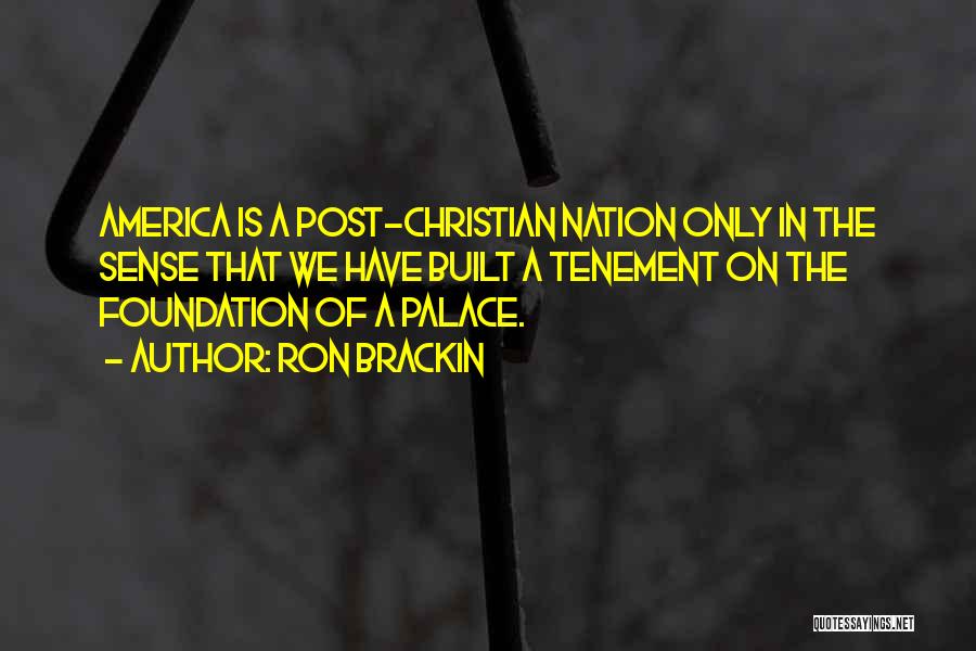 America Not A Christian Nation Quotes By Ron Brackin