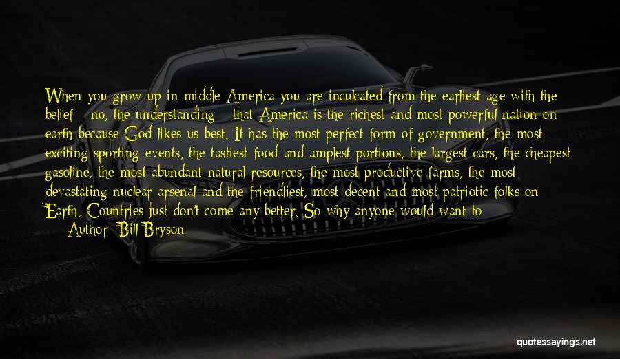 America Patriotic Quotes By Bill Bryson