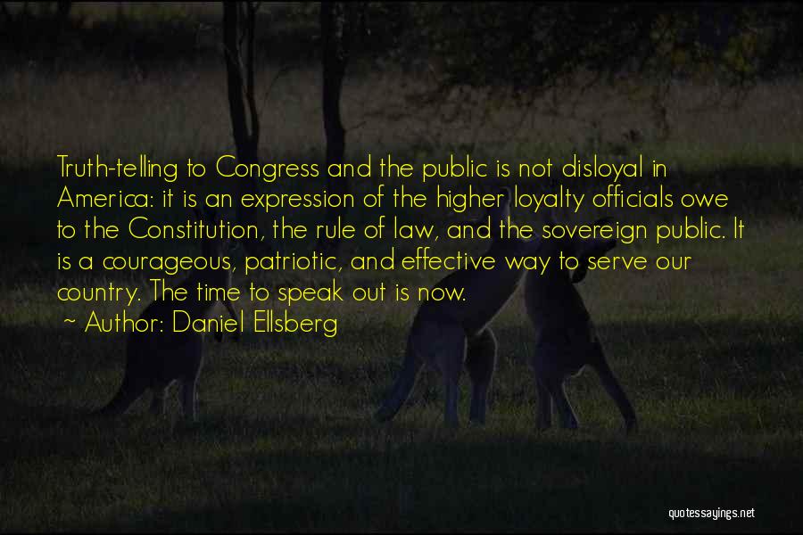 America Patriotic Quotes By Daniel Ellsberg