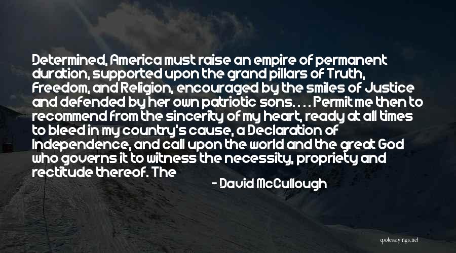 America Patriotic Quotes By David McCullough