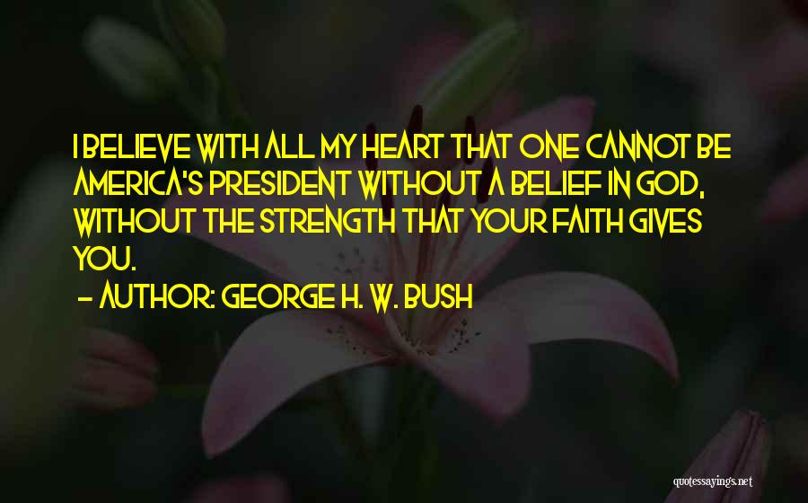 America Patriotic Quotes By George H. W. Bush