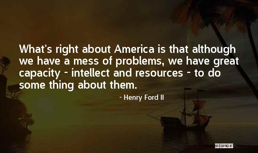 America Patriotic Quotes By Henry Ford II