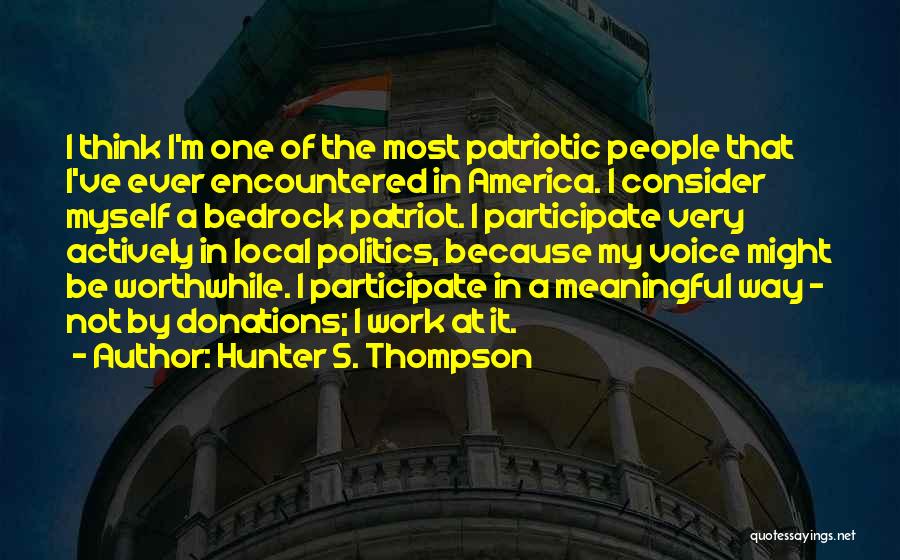 America Patriotic Quotes By Hunter S. Thompson