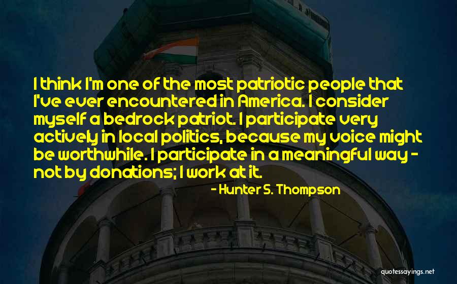 America Patriotic Quotes By Hunter S. Thompson