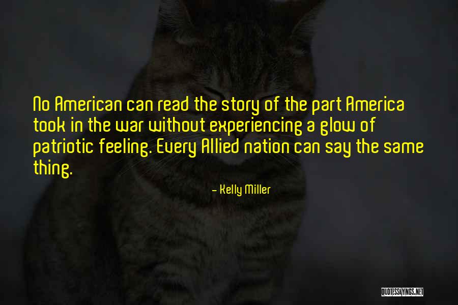 America Patriotic Quotes By Kelly Miller