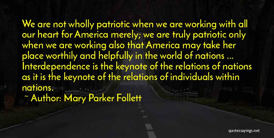 America Patriotic Quotes By Mary Parker Follett
