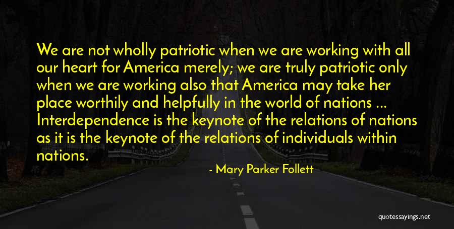 America Patriotic Quotes By Mary Parker Follett