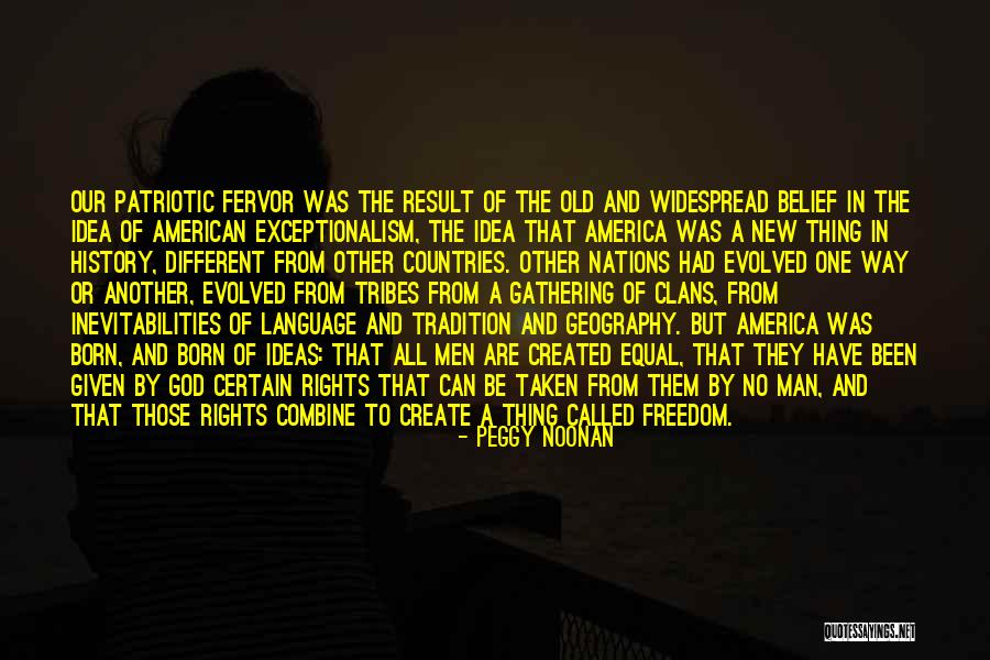 America Patriotic Quotes By Peggy Noonan