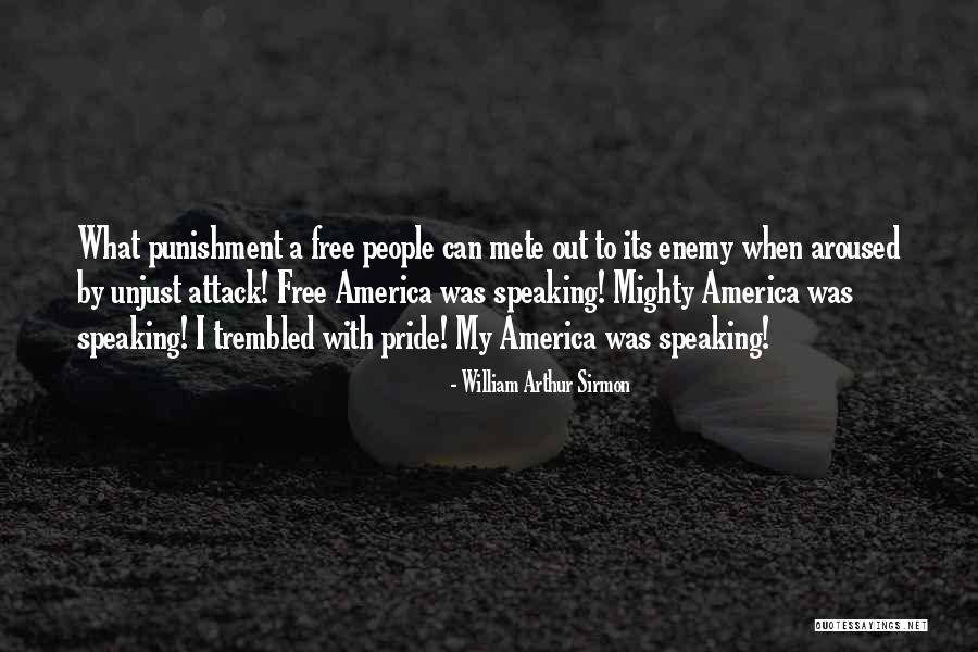 America Patriotic Quotes By William Arthur Sirmon