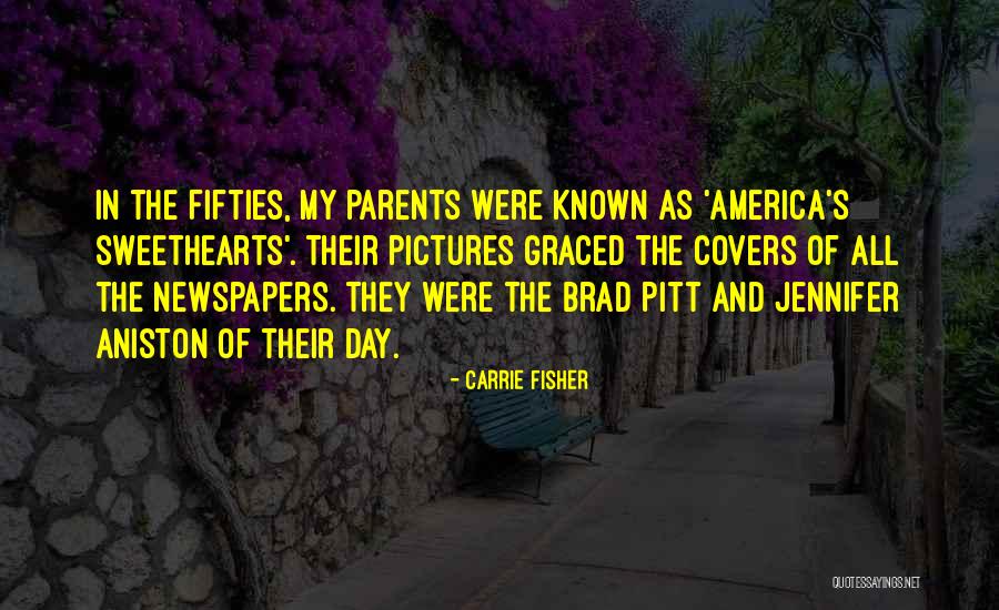 America Sweethearts Quotes By Carrie Fisher