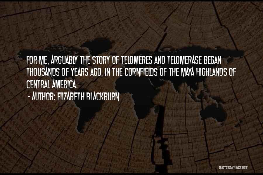 America The Story Of Us Quotes By Elizabeth Blackburn