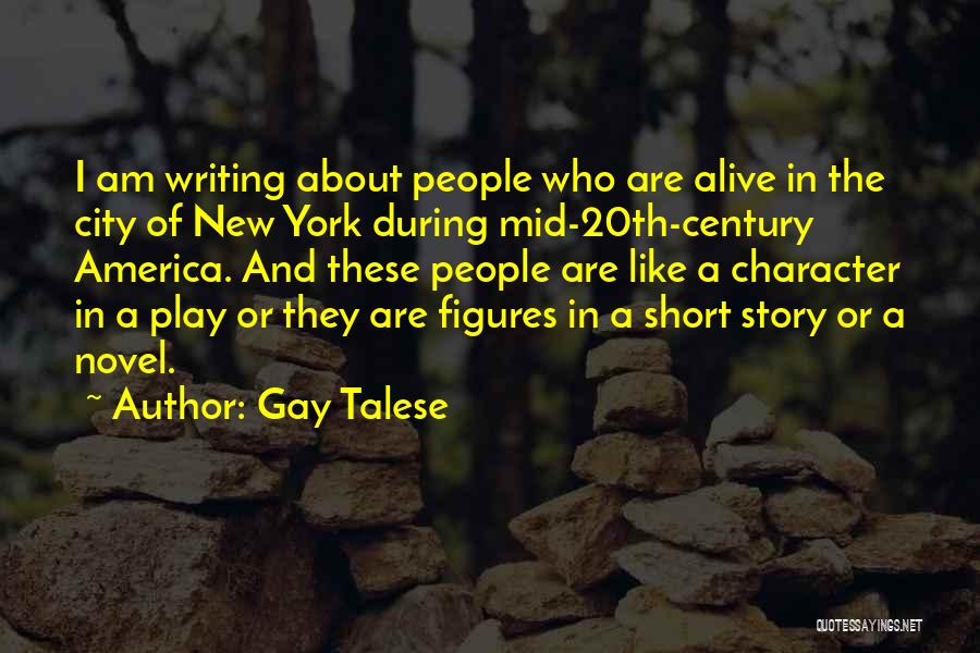 America The Story Of Us Quotes By Gay Talese