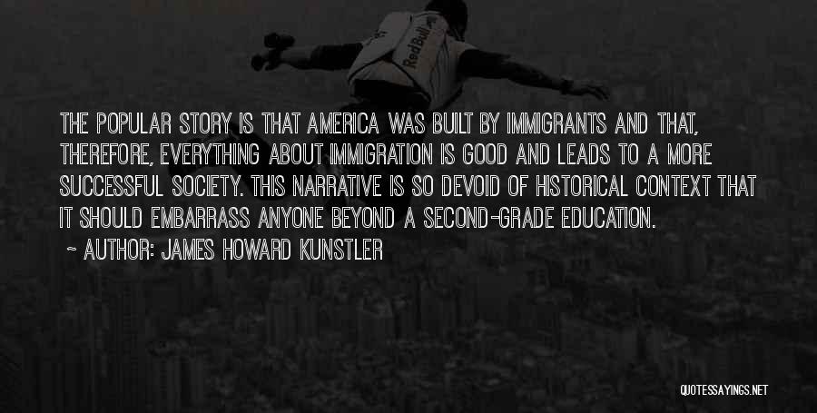 America The Story Of Us Quotes By James Howard Kunstler