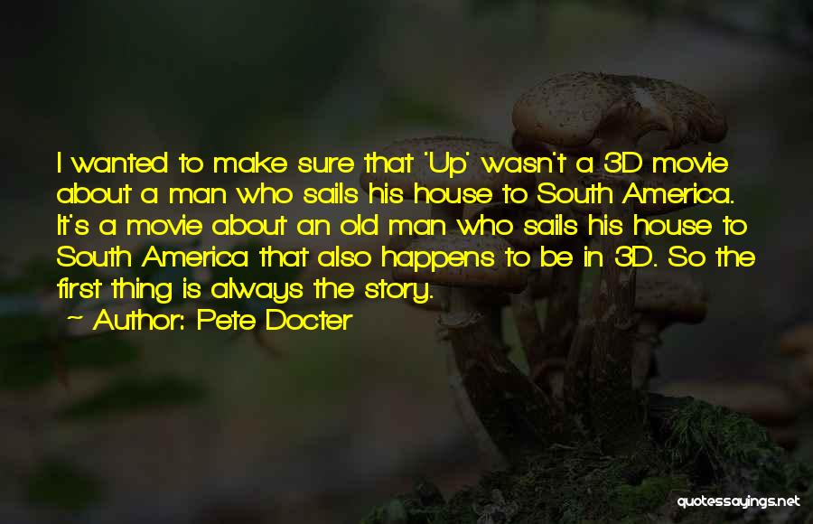 America The Story Of Us Quotes By Pete Docter